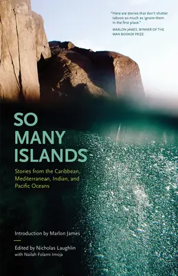 Atât de multe insule: Povestiri din Caraibe, Marea Mediterană, Oceanul Indian și Oceanul Pacific - So Many Islands: Stories from the Caribbean, Mediterranean, Indian, and Pacific Oceans