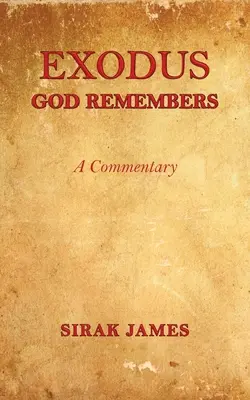 Exodul: Dumnezeu își amintește - Exodus: God Remembers