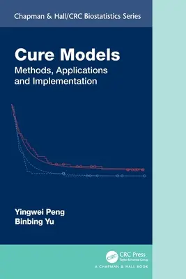 Modele de vindecare: Metode, aplicații și implementare - Cure Models: Methods, Applications, and Implementation