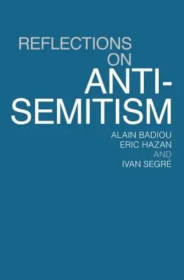 Reflecții asupra antisemitismului - Reflections on Anti-Semitism