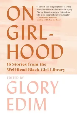 On Girlhood: 15 povești din biblioteca Well-Read Black Girl - On Girlhood: 15 Stories from the Well-Read Black Girl Library
