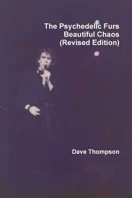The Psychedelic Furs - Beautiful Chaos (Ediție revizuită) - The Psychedelic Furs - Beautiful Chaos (Revised Edition)