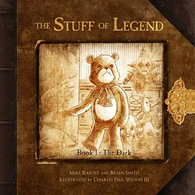 Chestiile legendei, Cartea 1: Întunericul - The Stuff of Legend, Book 1: The Dark