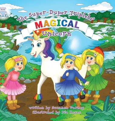 Unicorn Magic: Tripletele Super-Duper - Magical Unicorn: The Super-Duper Triplets