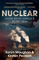 Nuclear - În interiorul afacerii secrete a Africii de Sud - Nuclear - Inside South Africa's Secret Deal