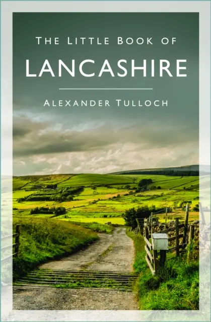 Mica carte din Lancashire - Little Book of Lancashire