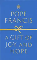 Dar de bucurie și speranță - Gift of Joy and Hope