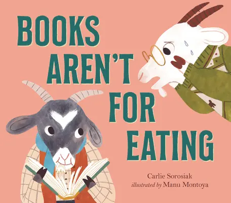 Cărțile nu sunt pentru mâncat - Books Aren't for Eating