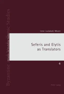 Seferis și Elytis ca traducători - Seferis and Elytis as Translators