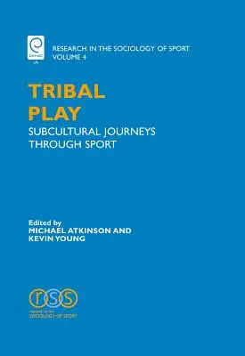 Jocul tribal: Călătorii subculturale prin sport - Tribal Play: Subcultural Journeys Through Sport