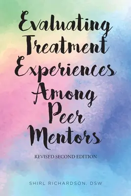 Evaluarea experiențelor de tratament în rândul mentorilor colegiali - Evaluating Treatment Experiences Among Peer Mentors