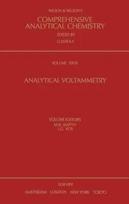 Voltammetrie analitică: Volumul 27 - Analytical Voltammetry: Volume 27