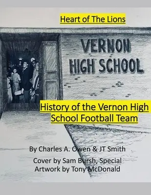 Istoria echipei de fotbal Vernon High School Lions 1955-69 - History of the Vernon High School Lions Football Team 1955-69