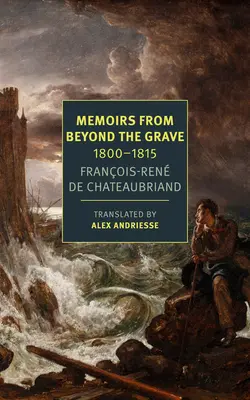 Memorii de dincolo de mormânt: 1800-1815 - Memoirs from Beyond the Grave: 1800-1815