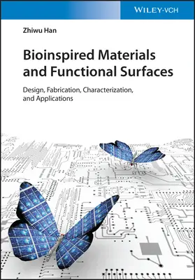 Suprafețe funcționale structurate inspirate de natură: Proiectare, fabricare, caracterizare și aplicații - Nature-Inspired Structured Functional Surfaces: Design, Fabrication, Characterization, and Applications