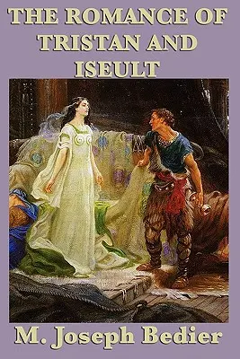 Romantismul lui Tristan și Iseult - The Romance of Tristan and Iseult