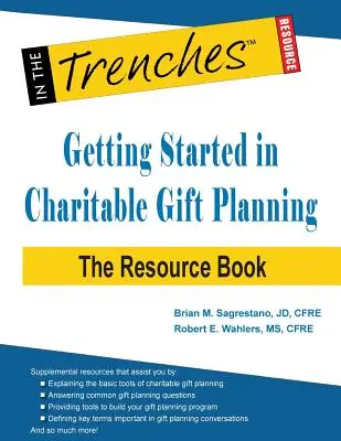 Getting Started in Charitable Gift Planning: Cartea de resurse - Getting Started in Charitable Gift Planning: The Resource Book