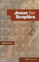 Isus pentru sceptici - Jesus for Sceptics