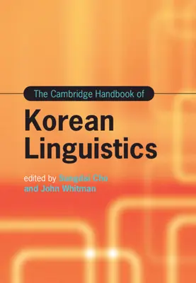 Manualul Cambridge de lingvistică coreeană - The Cambridge Handbook of Korean Linguistics