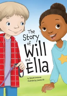 Povestea lui Will și a Ellei. - The Story of Will and Ella.