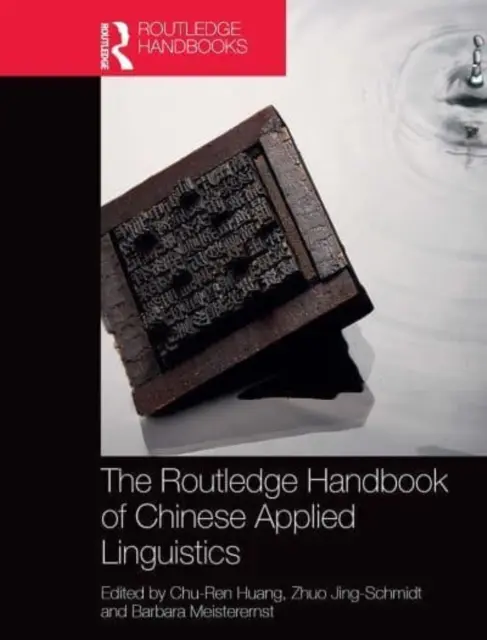 Manualul Routledge de lingvistică chineză aplicată - The Routledge Handbook of Chinese Applied Linguistics