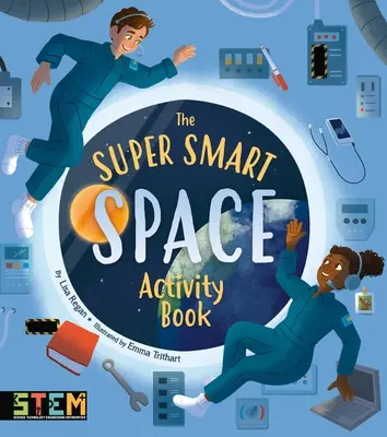 Cartea de activități spațiale Super Smart - The Super Smart Space Activity Book