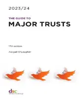 Ghidul trusturilor majore 2023/24 - Guide to Major Trusts 2023/24