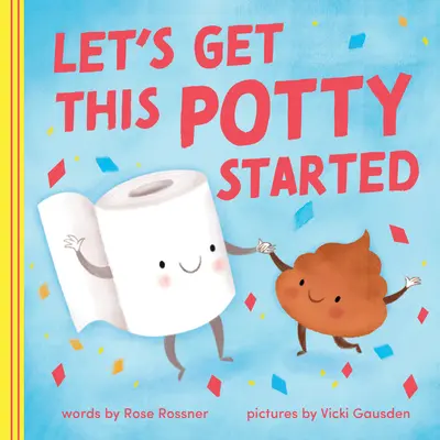 Să începem cu olița asta - Let's Get This Potty Started