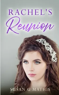 Reuniunea lui Rachel - Rachel's Reunion