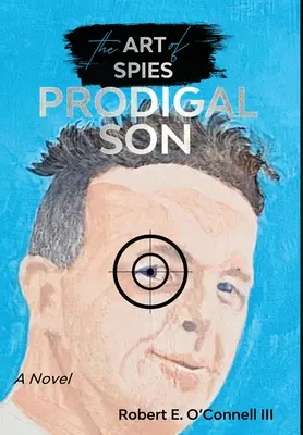 Fiul risipitor (Arta spionajului) - Prodigal Son (The Art of Spies)