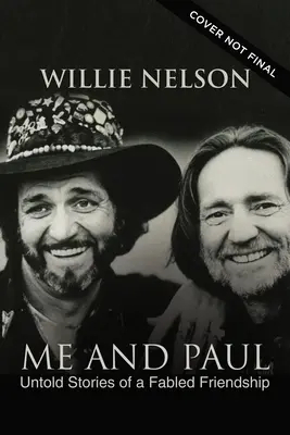 Eu și Paul: Poveștile neștiute ale unei prietenii legendare - Me and Paul: Untold Stories of a Fabled Friendship