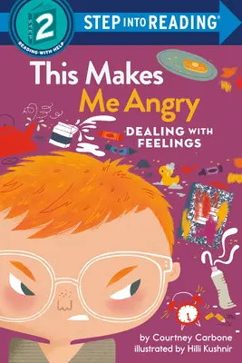 This Makes Me Angry: Confruntarea cu sentimentele - This Makes Me Angry: Dealing with Feelings