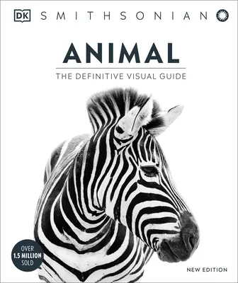 Animale: The Definitive Visual Guide - Animal: The Definitive Visual Guide