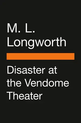 Dezastru la Teatrul Vendome - Disaster at the Vendome Theater