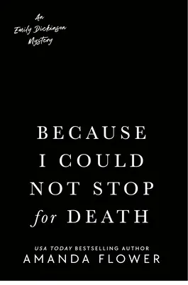 Pentru că nu m-am putut opri pentru moarte - Because I Could Not Stop for Death