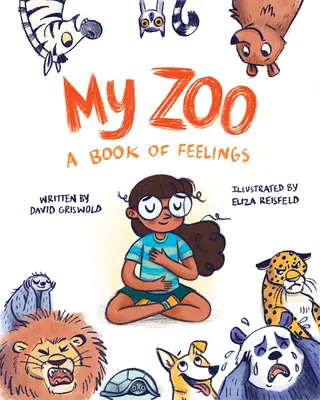 Grădina mea zoologică: O carte a sentimentelor - My Zoo: A Book of Feelings