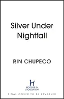 Argint sub căderea nopții - Silver Under Nightfall