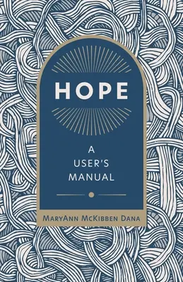 Speranța: un manual de utilizare - Hope: A User's Manual