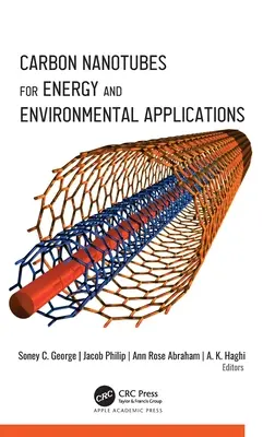 Nanotuburi de carbon pentru aplicații energetice și de mediu - Carbon Nanotubes for Energy and Environmental Applications