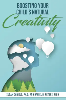 Stimularea creativității naturale a copilului dumneavoastră - Boosting Your Child's Natural Creativity
