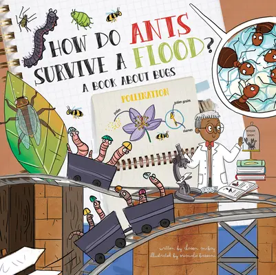 How Do Ants Survive a Flood? O carte despre insecte - How Do Ants Survive a Flood?: A Book about Bugs