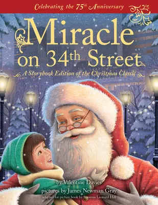 Miracol pe strada 34: O ediție de carte de povești a clasicului de Crăciun - Miracle on 34th Street: A Storybook Edition of the Christmas Classic