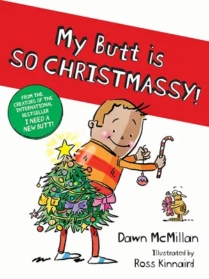 Fundul meu este atât de Crăciunesc! - My Butt Is So Christmassy!