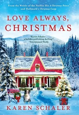 Love Always, Christmas: O poveste de dragoste de Crăciun plină de emoție de la scriitoarea serialului A Christmas Prince de pe Netflix - Love Always, Christmas: A feel-good Christmas romance from writer of Netflix's A Christmas Prince