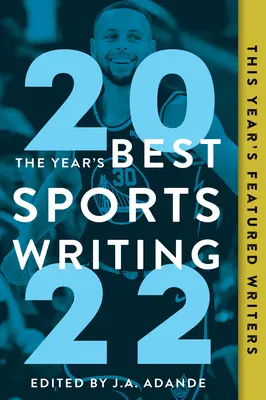 Cele mai bune scrieri sportive ale anului 2022 - The Year's Best Sports Writing 2022