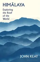 Himalaya - Explorarea acoperișului lumii - Himalaya - Exploring the Roof of the World