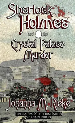 Sherlock Holmes și crima de la Crystal Palace - Sherlock Holmes and The Crystal Palace Murder