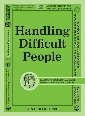 Gestionarea persoanelor dificile - Handling Difficult People