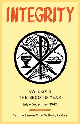 Integrity, Volume 3 (1947): (Iulie-Decembrie) - Integrity, Volume 3 (1947): (July-December)