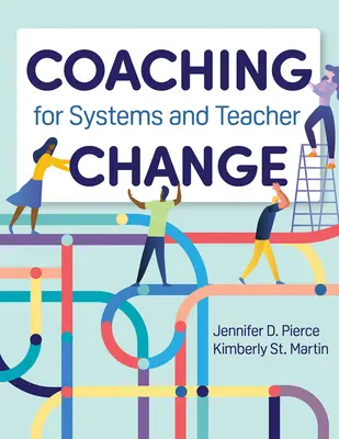 Coaching pentru schimbarea sistemelor și a profesorilor - Coaching for Systems and Teacher Change